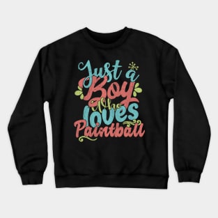 Just A Boy Who Loves Paintball Gift product Crewneck Sweatshirt